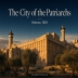 A look at Hebron - The City of the Patriarchs - and the Sabbath They Were Murdered