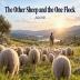 The Other Sheep and the One Flock